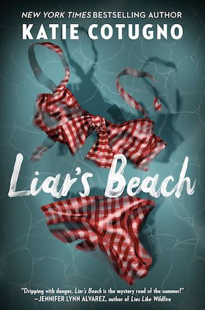 Book cover of Liar’s Beach by Katie Cotugno