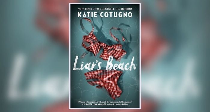 Book cover of Liar’s Beach by Katie Cotugno