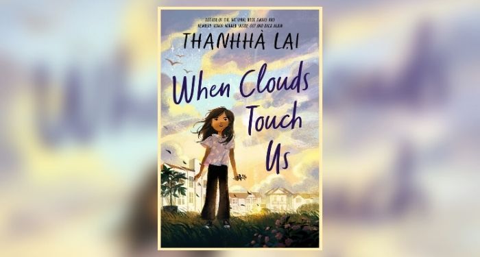 Book cover of When Clouds Touch Us by Thanhhà Lai