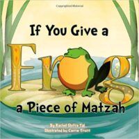 cover of If You Give A Frog a Piece of Matzah