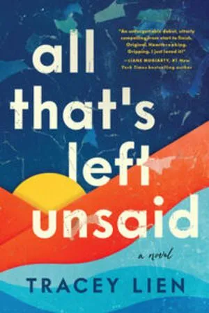 cover of All That’s Left Unsaid by Tracey Lien (POC)