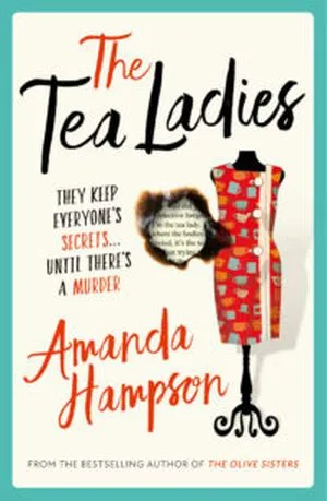 cover of The Tea Ladies by Amanda Hampson