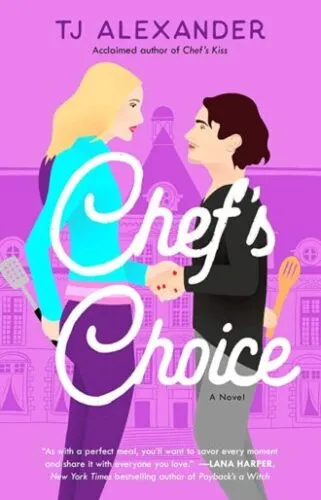 Book cover of Chef’s Choice by TJ Alexander