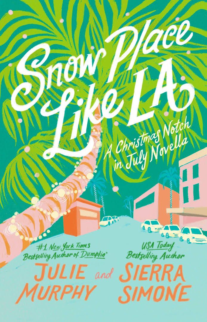 SNOW PLACE LIKE LA book cover