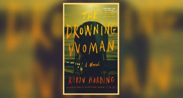 Book cover of The Drowning Woman by Robyn Harding