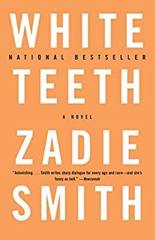 Book cover of White Teeth by Zadie Smith