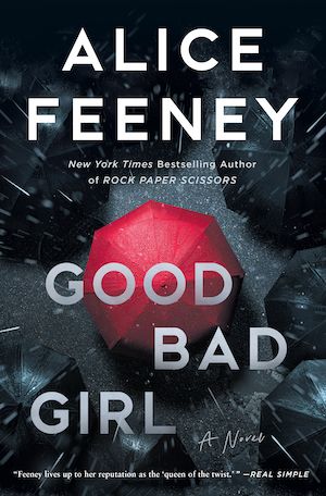 Book cover of Good Bad Girl by Alice Feeney