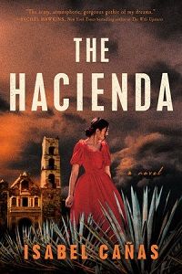 The Hacienda by Isabel Cañas book cover