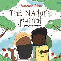 cover of The Nature Journal: A Backyard Adventure by Savannah Allen