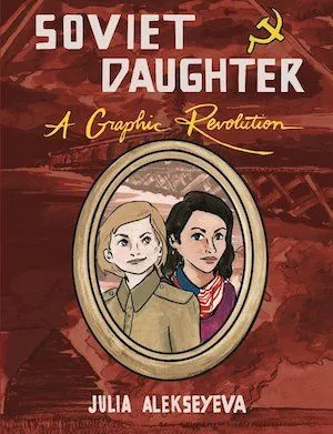 Soviet Daughter by Julia Alekseyeva book cover