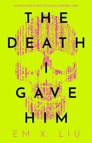 cover of The Death I Gave Him by Em X. Liu