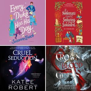 Audio book covers of Cruel Seduction by Katee Robert, Every Duke Has His Day by Suzanne Enoch, Crown of Blood and Glass by Lucinda Dark and Rebecca Gray, and A Nobleman's Guide to Seducing a Scoundrel by K-J Charles