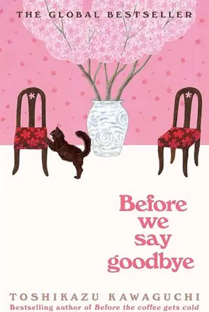 Before We Say Goodbye by Toshikazu Kawaguchi book cover