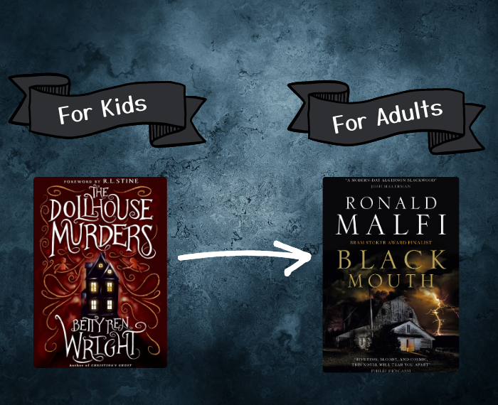 book cover collage - If you loved The Dollhouse Murders (for kids), try Black Mouth (for adults)