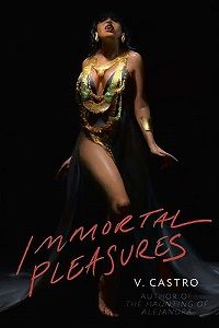 cover of immortal pleasures by v castro vampire fantasy book