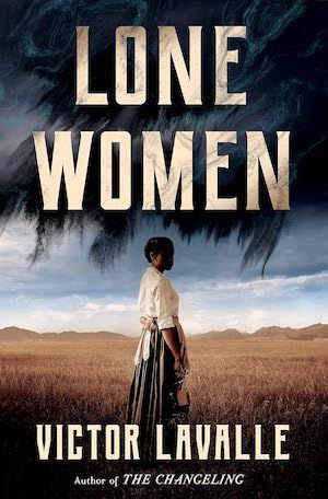 Lone Women by Victor LaValle book cover