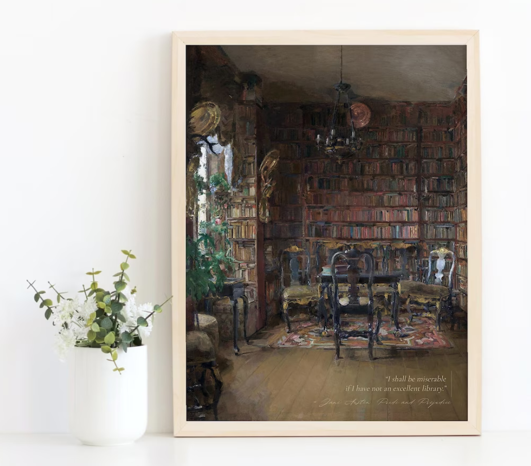 Painting of a library with the quote: "I shall be miserable if I have not a library"