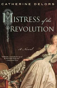 Mistress of the Revolution by Catherine Delors book cover