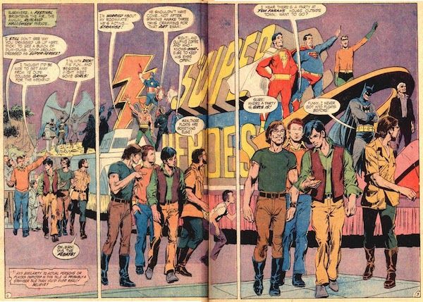 A two-page spread from Batman #237. The image is one huge drawing of a parade float that says "Super Heroes" in huge letters. The pages are divided into three vertical panels; the single drawing of the parade float stretches across the whole background, but Robin and his three creator friends appear in all three panels, larger each time as you move from left to right, giving the impression that they are walking alongside the parade and getting closer to the reader. The float shows a number of people in superhero costumes, including Shazam, Superman, Aquaman, Batman, Captain America, Hawkman, Havok, and Quicksilver.

Panel 1: 

Narration Box: Elsewhere, a festival brightens the air...the annual Rutland Halloween parade...
Conway: I still don't see why you dragged us up here, Dick! To see a bunch of dum-dums goof around dressed as super-heroes?
Dick: I thought it'd be nice to get away from ye olde college grind for the weekend.
Wrightson: I'm with Dick! It's fun...and besides, we might meet some girls!
Weiss: Oh, man! Dig the floats!
Narration Box: *Any similarity to actual persons or places depicted in this tale is probably a stranger tale than you'd ever really believe!

Panel 2: 

Conway: I'm worried about my roommate! He's acting...strange!
Wrightson: He shouldn't have come...not after staying awake three days cramming for that art exam!
Dick: Right! ...and gulping coffee and who-knows-what-else to keep his eyes open!
Weiss: Man, those floats are something else!

Panel 3: 

Conway: I hear there's a party at Tom Fagan's house outside town! Want to go?
Wrightson: Sure! Where a party is, girls is!
Weiss: Funny...I never got into floats before!