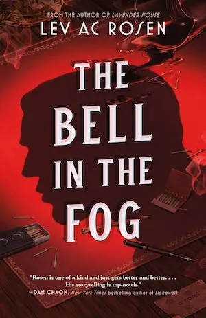 Book cover of The Bell In The Fog by Lev AC Rosen