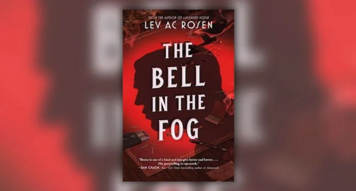 Book cover of The Bell In The Fog by Lev AC Rosen