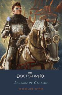 Doctor Who: Legends of Camelot cover