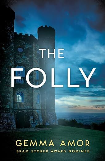 cover of The Folly by Gemma Amor; castle on the moors at sunset