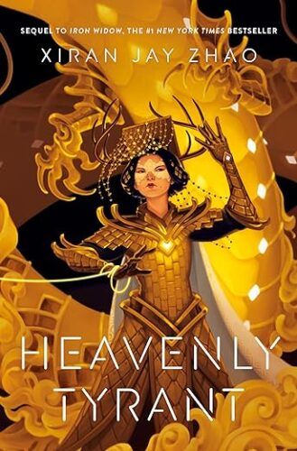 cover of Heavenly Tyrant (Iron Widow, #2) by Xiran Jay Zhao