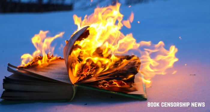 Image of a book on fire with the words "book censorship news" in white