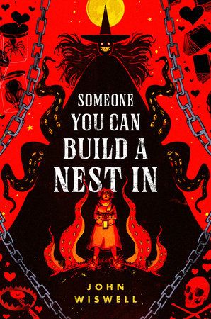 cover of Someone You Can Build a Nest In by John Wiswell; illustration of person standing in black and red flames