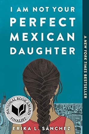 I Am Not Your Perfect Mexican Daughter Book Cover