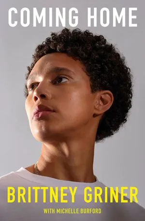 a graphic of the cover of Coming Home by Brittney Griner with Michelle Burford