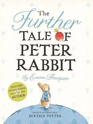 The Further Tale of Peter Rabbit Emma Thompson cover