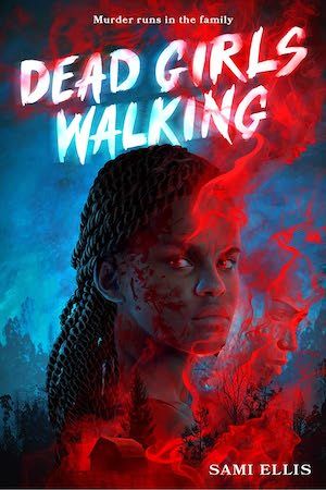 Dead Girls Walking by Sami Ellis book cover