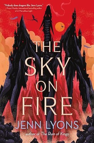 cover of The Sky on Fire by Jenn Lyons; illustration of castles in the mountains whose outlines also form a dragon against a red sky fantasy books summer 2024