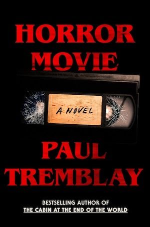 cover of Horror Movie by Paul Tremblay