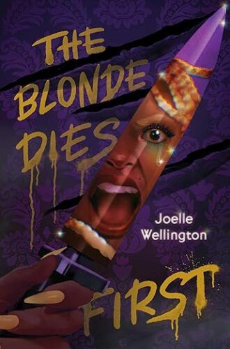 cover of The Blonde Dies First by Joelle Wellington; illustration of a large butcher knife with the reflection of a Black girl screaming on it slasher books