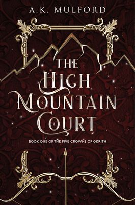 The High Mountain Court by A. K. Mulford Book Cover