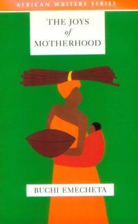 Cover of The Joys of Motherhood