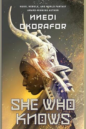 cover of She Who Knows by Nnedi Okorafor; illustration of a young Black woman wearing a horned monster headdress