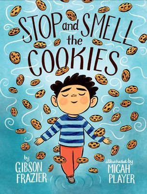 Stop and Smell the Cookies Book Cover