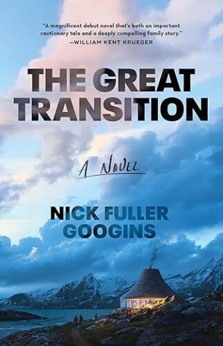 cover of The Great Transition by Nick Fuller Googins; photo of a yurt on a beach under snowy blue skies