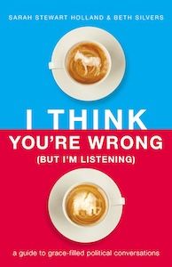 i think you're wrong but i'm listening by sarah stewart holland and beth silvers