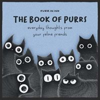 cover of The Book of Purrs: Everyday Thoughts from Your Feline Friends by Luís Coelho