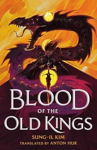 cover of Blood of the Old Kings by Sung-il Kim; a purple dragon against an orange sky