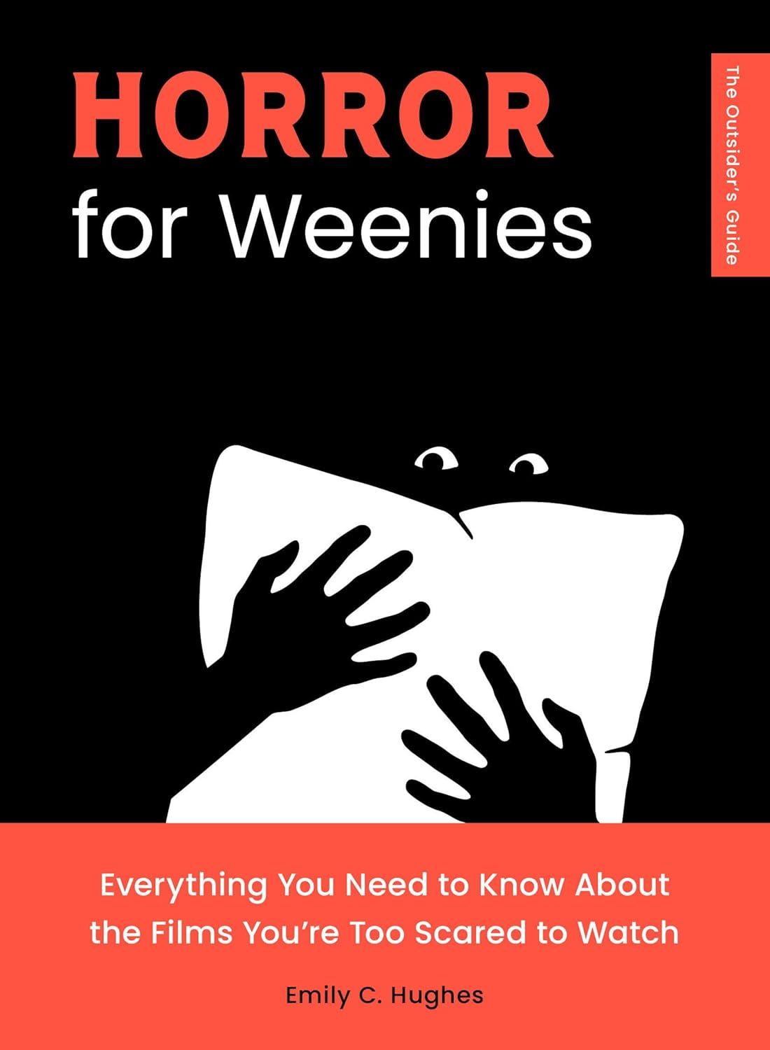 a graphic of the cover of Horror for Weenies: Everything You Need to Know About the Films You're Too Scared to Watch