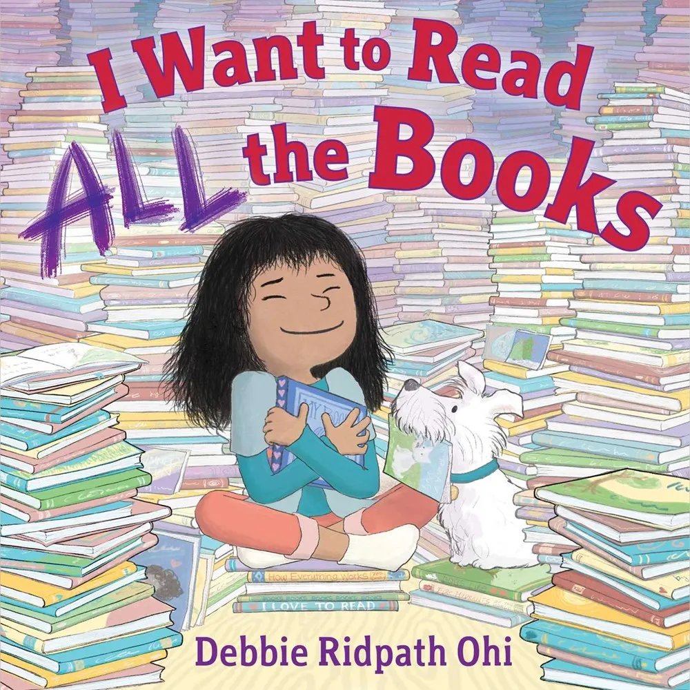 Cover of I Want to Read All the Books by Debbie Ridpath Ohi