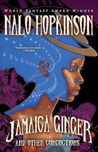 cover of Jamaica Ginger and Other Concoctions by Nalo Hopkinson; image of a young Black woman in shades of blue