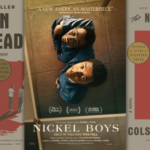 two covers of The Nickel Boys and the poster for the movie