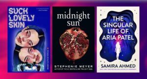 covers of Such Lovely Skin, Midnight Sun, and The Singular Life of Aria Patel